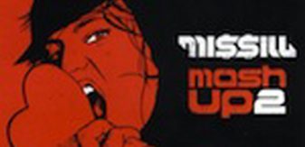 Missill : Mash Up 2