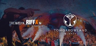 Tremplin RIFFX : viens mixer sur le festival Tomorrowland Winter et deviens la révélation du festival !