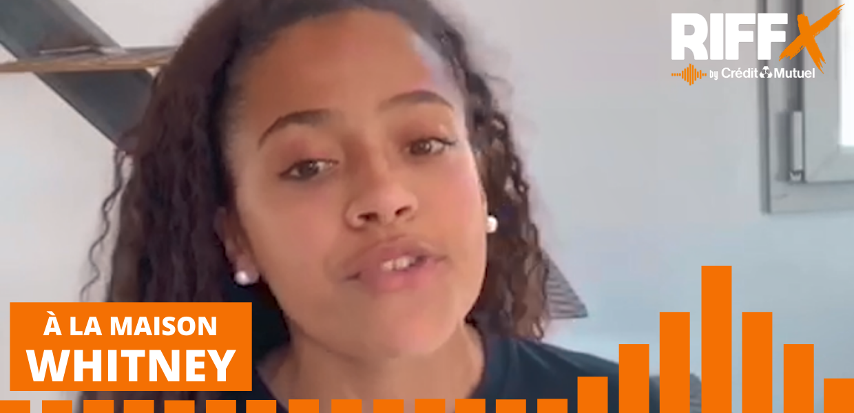 À la maison : Whitney raconte son confinement
