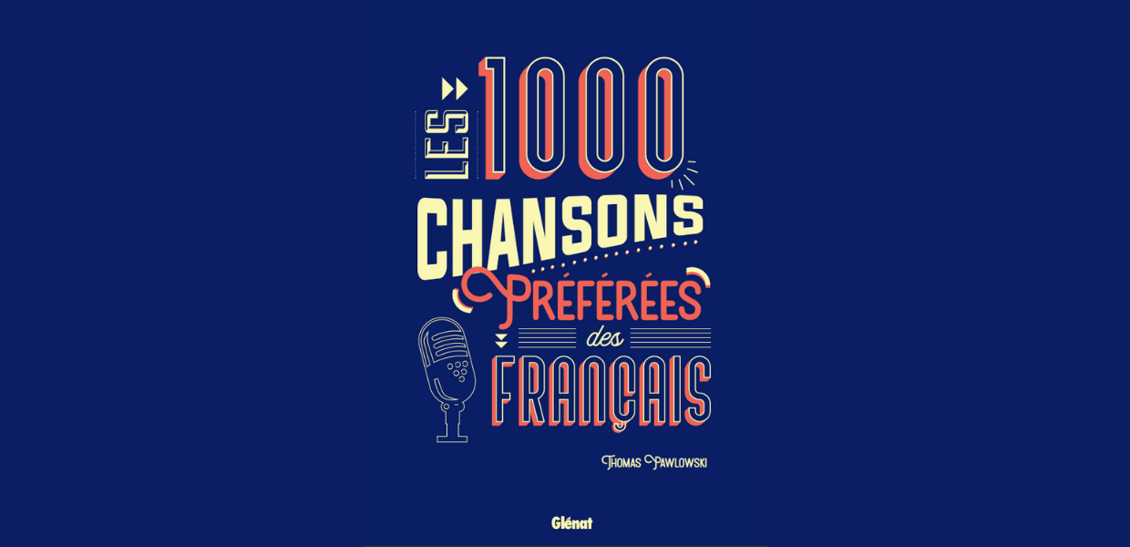 Les 1000 chansons préférées des Français : le cadeau idéal pour les mélomanes