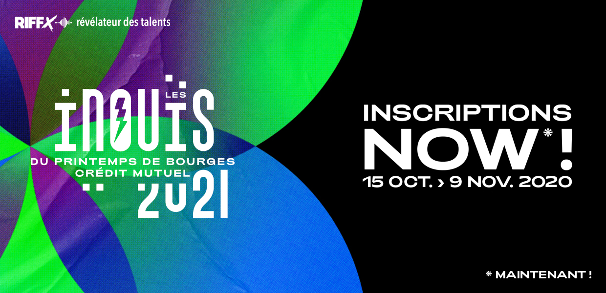 Inscrivez-vous pour les iNOUïS 2021 du Printemps de Bourges Crédit Mutuel !