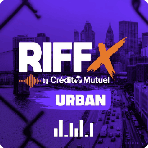 Radio RIFFX URBAN by Crédit Mutuel