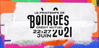 Le Printemps De Bourges Crédit Mutuel dévoile sa programmation officielle pour 2021