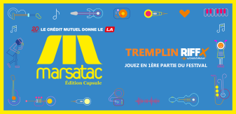 Tremplin RIFFX – MARSATAC 2022