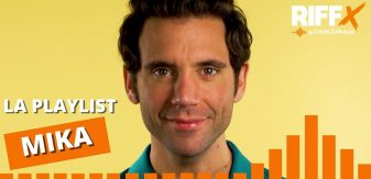 RIFFX.Hebdo : La playlist de Mika