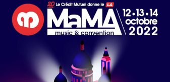 Vivez le MaMA Music & Convention avec RIFFX du 12 au 14 octobre 2022