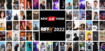 Révélations RIFFX 2022 : découvrez nos 69 jeunes talents