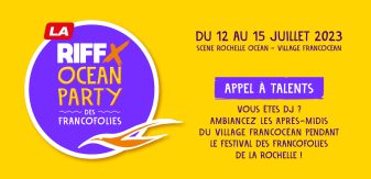 Tremplin DJ – LA RIFFX OCÉAN PARTY DES FRANCOFOLIES