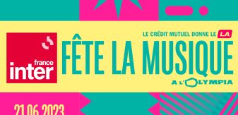France Inter fête la musique à l’Olympia avec le Crédit Mutuel !