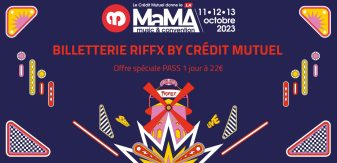 Billetterie RIFFX : MaMA Music 2023