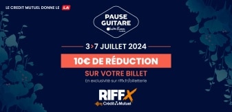 Offre billetterie EXCLUSIVE : Pause Guitare Sud de France 2024