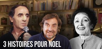 Le Dédécryptage – 3 histoires pour noël : Edith Piaf et le nez de Charles Aznavour
