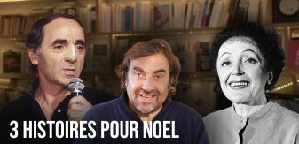 Le Dédécryptage – 3 histoires pour noël : Edith Piaf et le nez de Charles Aznavour