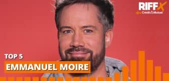 RIFFX.Hebdo : Le TOP 5 d’Emmanuel Moire