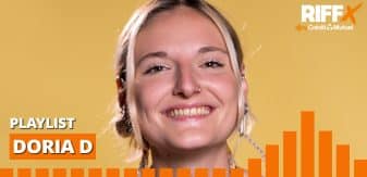 RIFFX.Hebdo : Playlist avec Doria D