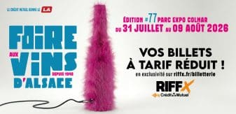 Offre billetterie EXCLUSIVE : Foire aux Vins d&rsquo;Alsace 2026