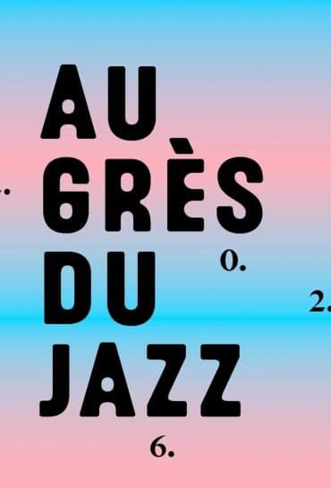 Au Grès Du Jazz Le Festival De La Petite Pierre