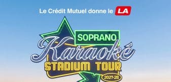 SOPRANO Karaoké Stadium Tour
