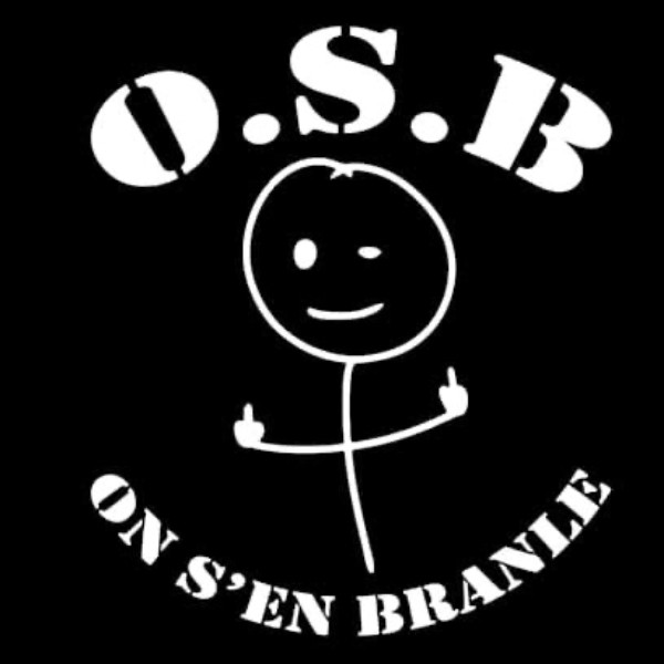 Photo de profil de O.S.B ( on s’en branle)